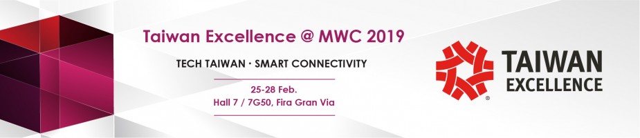 Taiwan Excellence Pavilion@MWC 2019