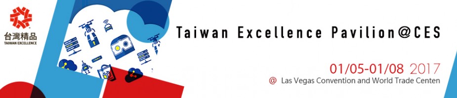 Taiwan Excellence Pavilion@CES 2017