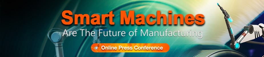 The Smart Machines are the Future of Manufacturing online press conference