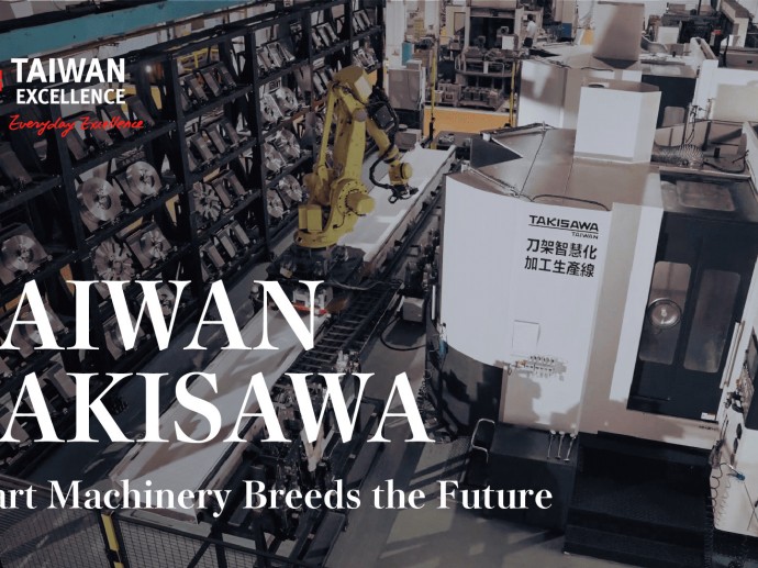 TAIWAN TAKISAWA Smart Machinery Breeds the Future | Taiwan Excellence台灣精品