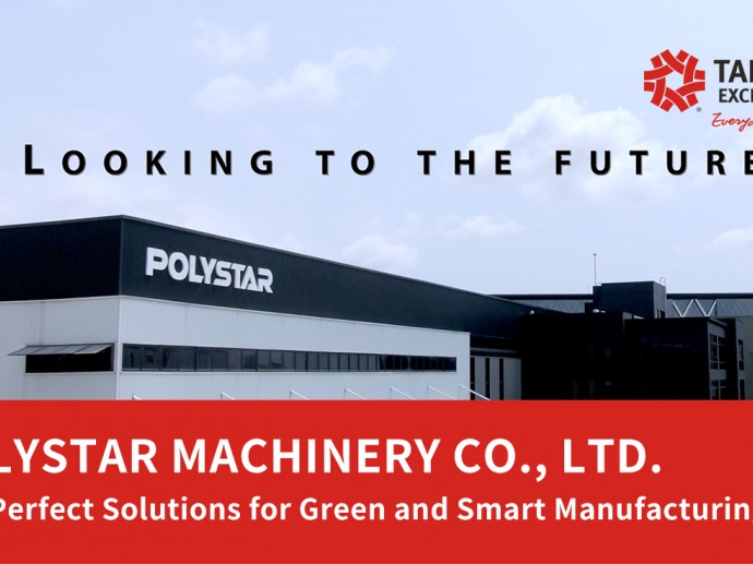 POLYSTAR: The Perfect Solutions for Green and Smart Manufacturing | Taiwan Excellence台灣精品