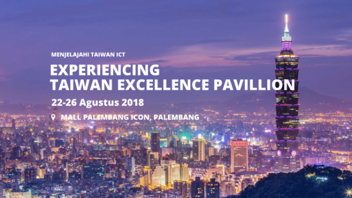 EXPERIENCING TAIWAN EXCELLENCE PAVILLION